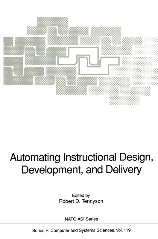 Automating Instructional Design, Development, and Delivery: 119 (NATO ASI Subseries F:, 119)