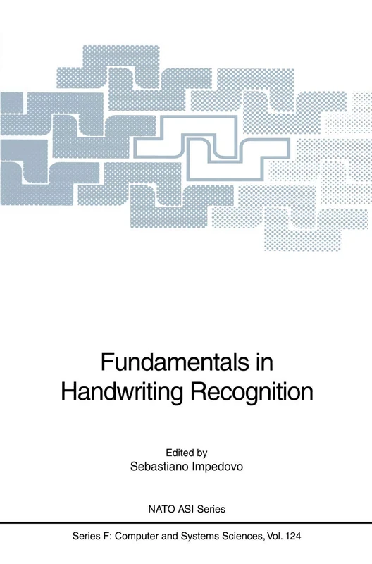Fundamentals in Handwriting Recognition: 124 (NATO ASI Subseries F:, 124)