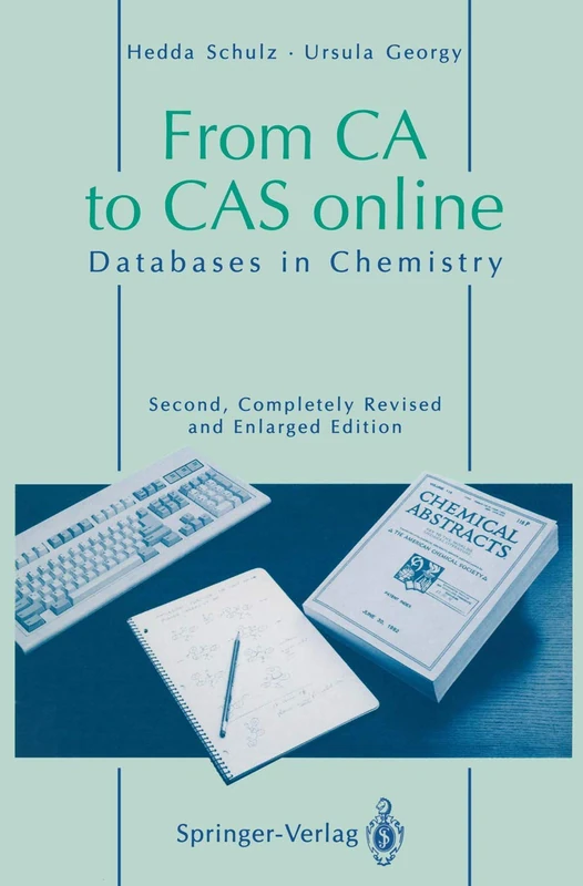 From CA to CAS online: Databases in Chemistry