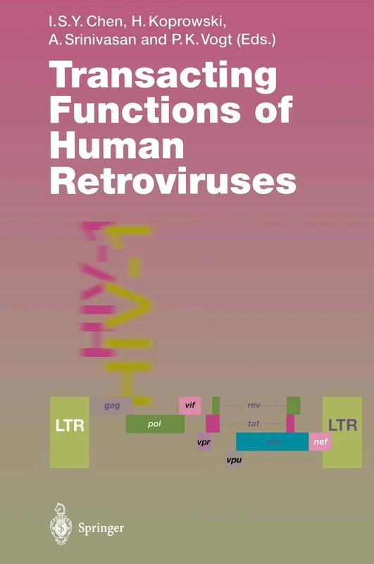Transacting Functions of Human Retroviruses: 193 (Current Topics in Microbiology and Immunology)