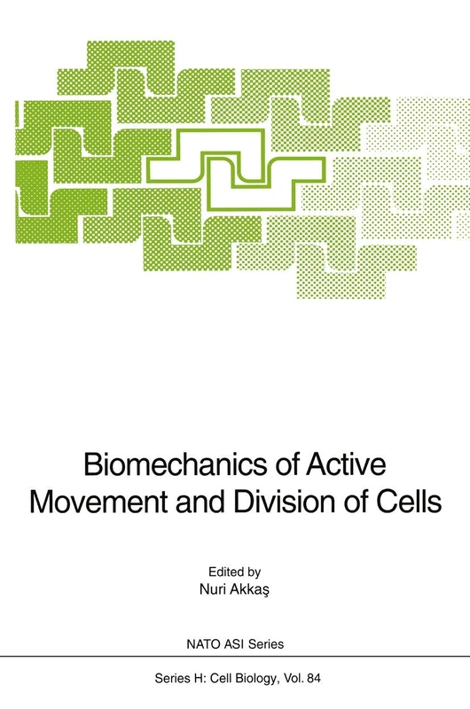 Biomechanics of Active Movement and Division of Cells: 84 (Nato ASI Subseries H:, 84)