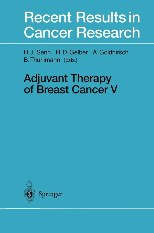 Adjuvant Therapy of Breast Cancer V: 140 (Recent Results in Cancer Research, 140)