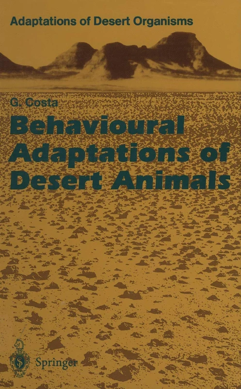 Behavioural Adaptations of Desert Animals (Adaptations of Desert Organisms)
