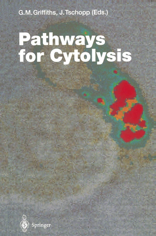 Pathways for Cytolysis: 198 (Current Topics in Microbiology and Immunology, 198)