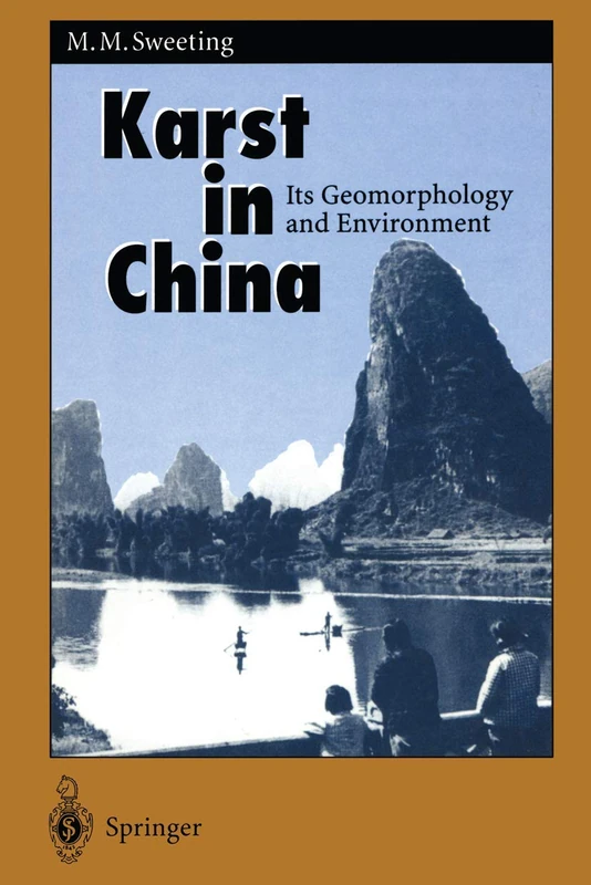 Karst in China: Its Geomorphology and Environment: 15 (Springer Series in Physical Environment, 15)