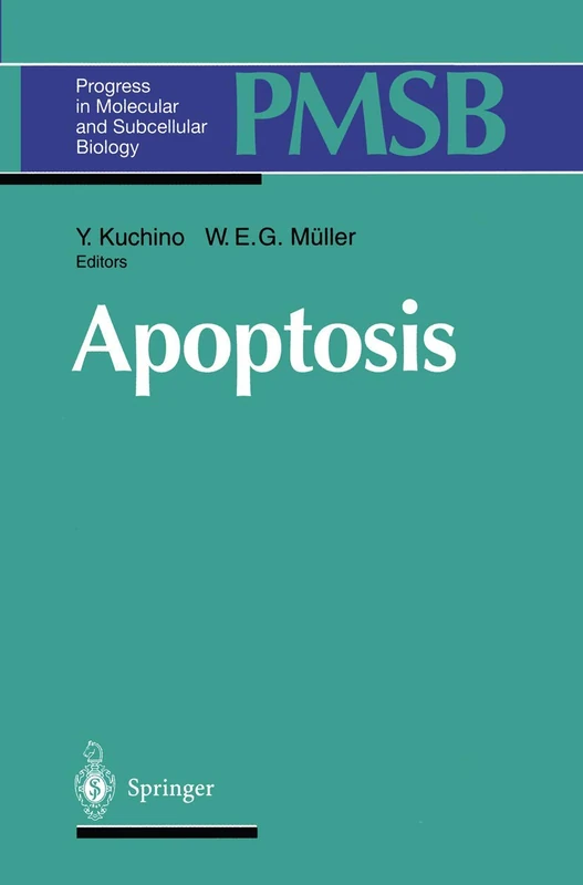 Apoptosis: 16 (Progress in Molecular and Subcellular Biology, 16)