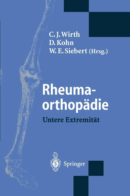 Rheumaorthopädie ― Untere Extremität: Untere Extremität