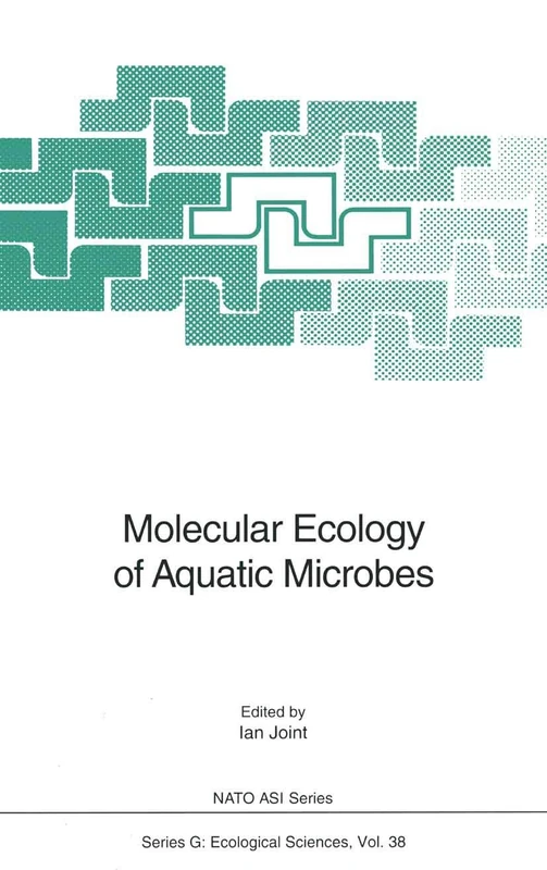 Molecular Ecology of Aquatic Microbes: 38 (Nato ASI Subseries G:, 38)