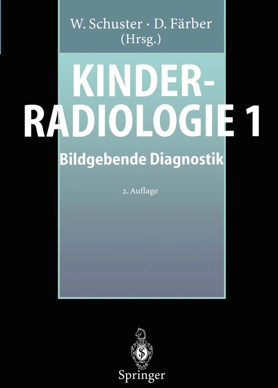 Kinderradiologie 1: Bildgebende Diagnostik - Image 1