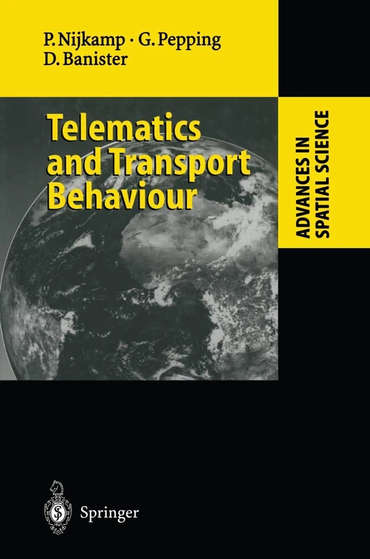 Telematics and Transport Behaviour (Advances in Spatial Science)