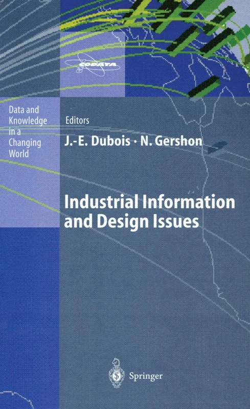 Industrial Information and Design Issues (Data and Knowledge in a Changing World)