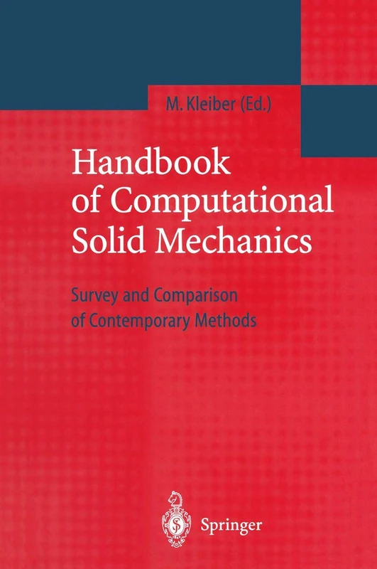 Handbook of Computational Solid Mechanics: Survey and Comparison of Contemporary Methods - Image 1