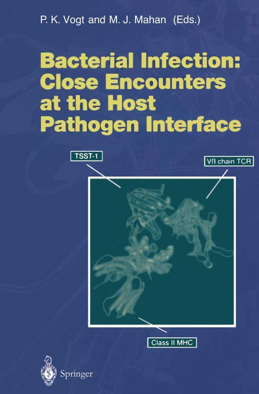 Bacterial Infection: Close Encounters at the Host Pathogen Interface: 225 (Current Topics in Microbiology and Immunology, 225)