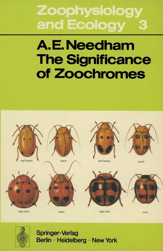 The Significance of Zoochromes: 3 (Zoophysiology, 3)