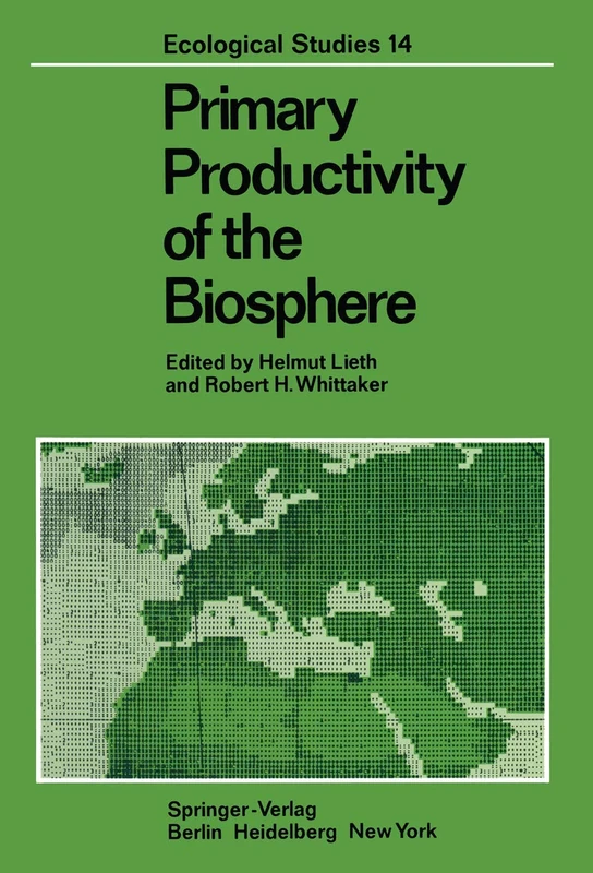 Primary Productivity of the Biosphere: 14 (Ecological Studies)
