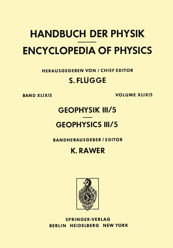 Geophysik III / Geophysics III: Teil V / Part V: 10 / 49 / 5 (Handbuch der Physik Encyclopedia of Physics, 10 / 49 / 5) - Image 1