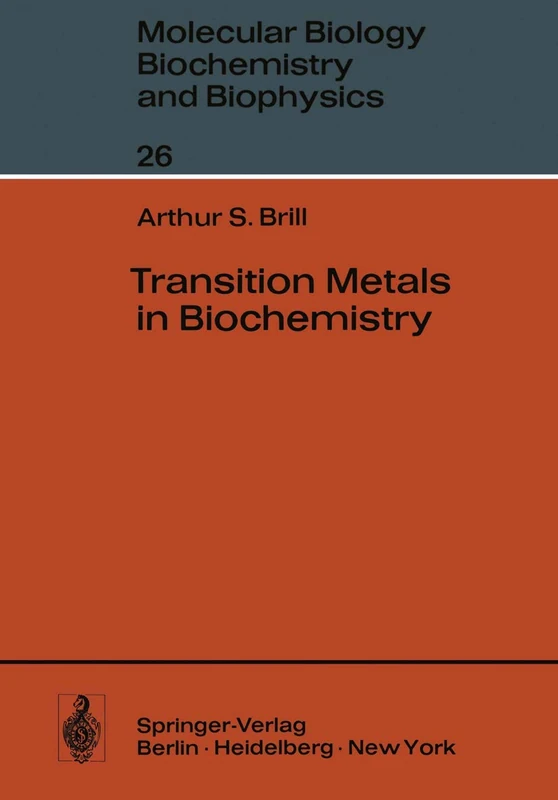 Transition Metals in Biochemistry: 26 (Molecular Biology, Biochemistry and Biophysics Molekularbiologie, Biochemie und Biophysik, 26)