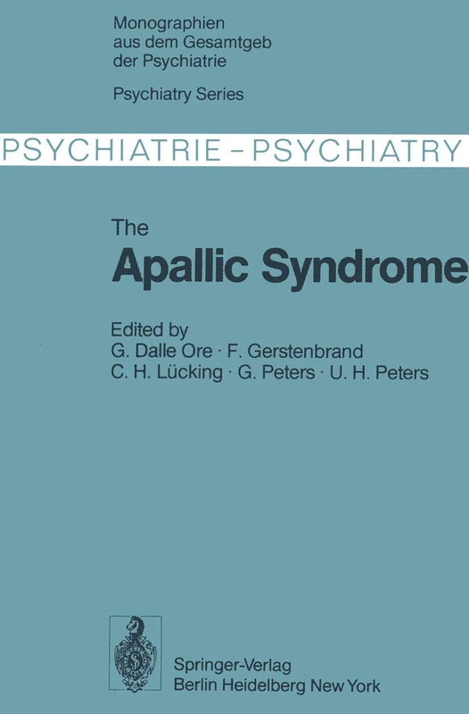The Apallic Syndrome: 14 (Monographien aus dem Gesamtgebiete der Psychiatrie, 14) - Image 1
