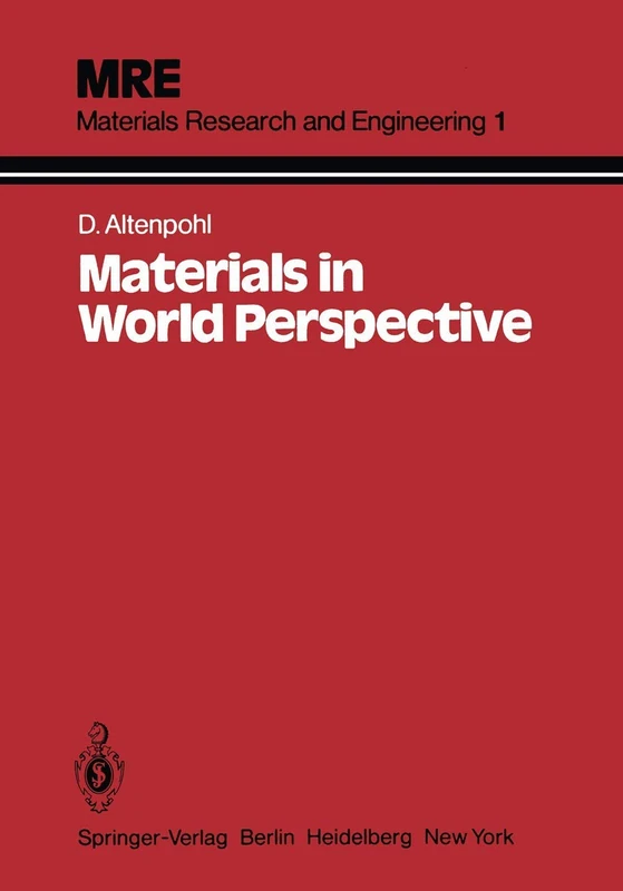 Materials in World Perspective: Assessment of Resources, Technologies and Trends for Key Materials Industries (Materials Research and Engineering) - Image 1