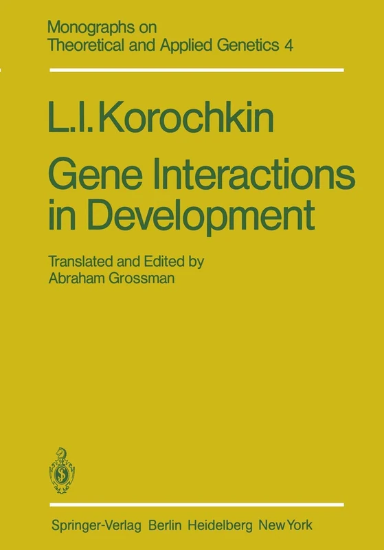 Gene Interactions in Development: 4 (Monographs on Theoretical and Applied Genetics, 4)