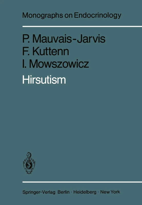Hirsutism: 19 (Monographs on Endocrinology, 19)
