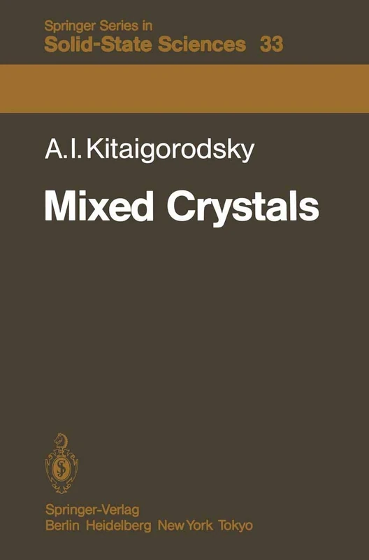Mixed Crystals: 33 (Springer Series in Solid-State Sciences, 33)