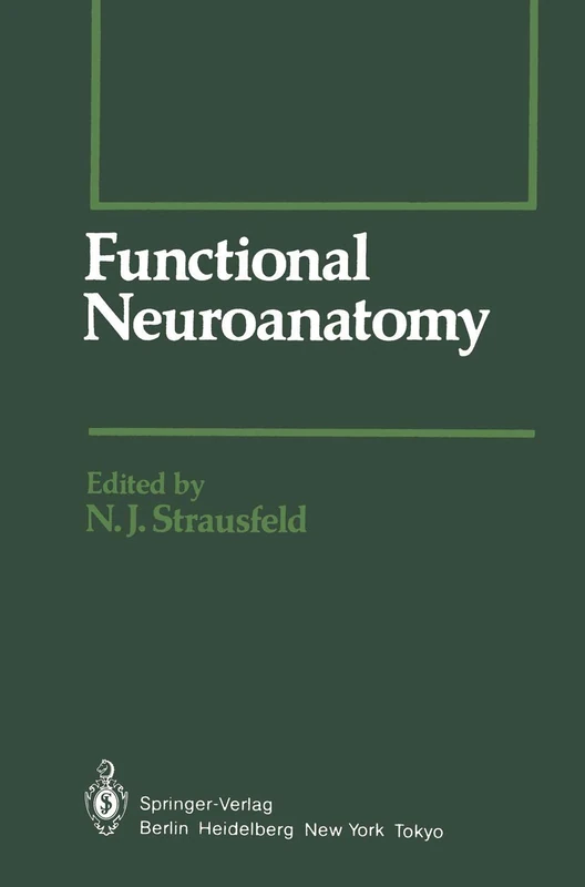 Functional Neuroanatomy (Springer Series in Experimental Entomology)