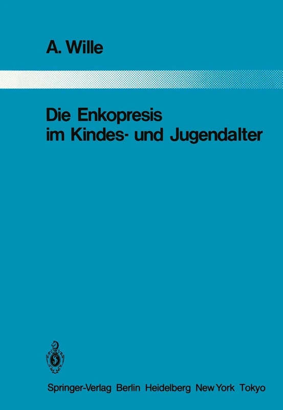 Die Enkopresis im Kindes- und Jugendalter: 35 (Monographien aus dem Gesamtgebiete der Psychiatrie, 35) - Image 1