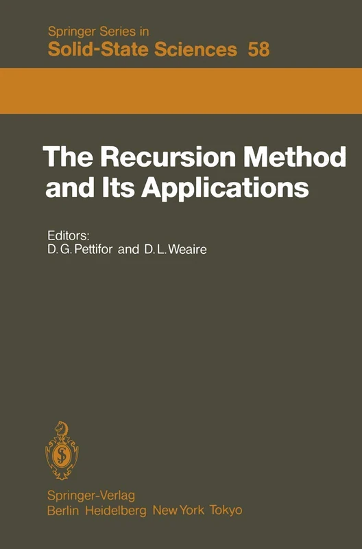 The Recursion Method and Its Applications: Proceedings of the Conference, Imperial College, London, England September 13–14, 1984: 58 (Springer Series in Solid-State Sciences, 58) - Image 1