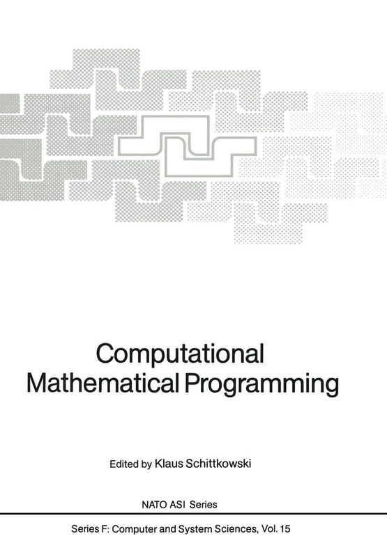 Computational Mathematical Programming: 15 (NATO ASI Subseries F:, 15) - Image 1