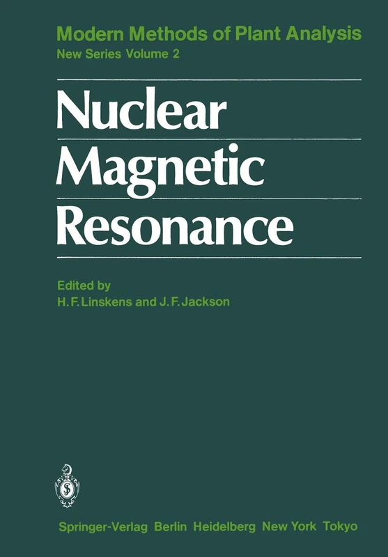 Nuclear Magnetic Resonance: 2 (Molecular Methods of Plant Analysis, 2)