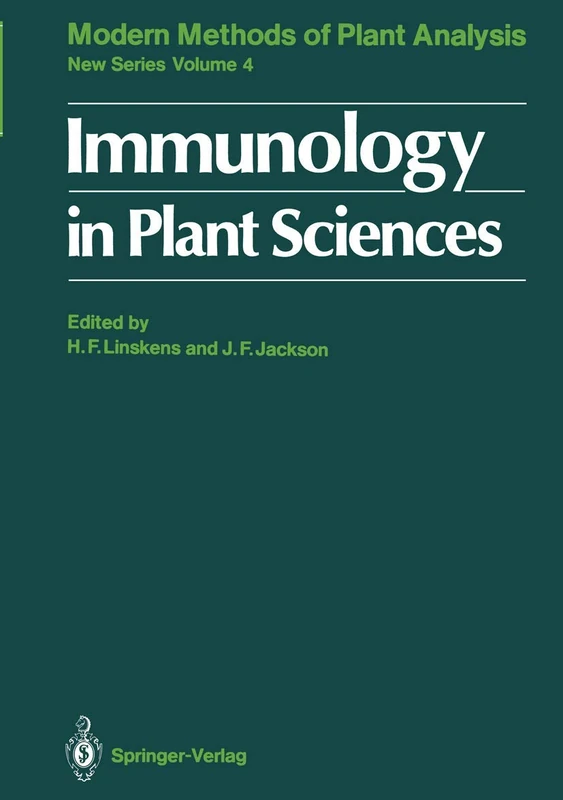 Immunology in Plant Sciences: 4 (Molecular Methods of Plant Analysis, 4)