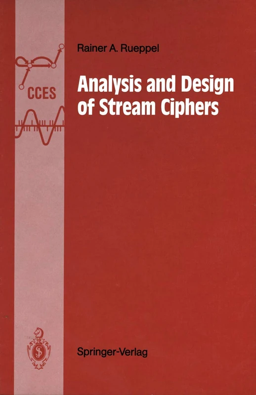 Analysis and Design of Stream Ciphers (Communications and Control Engineering)