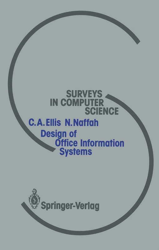 Design of Office Information Systems (Surveys in Computer Science)