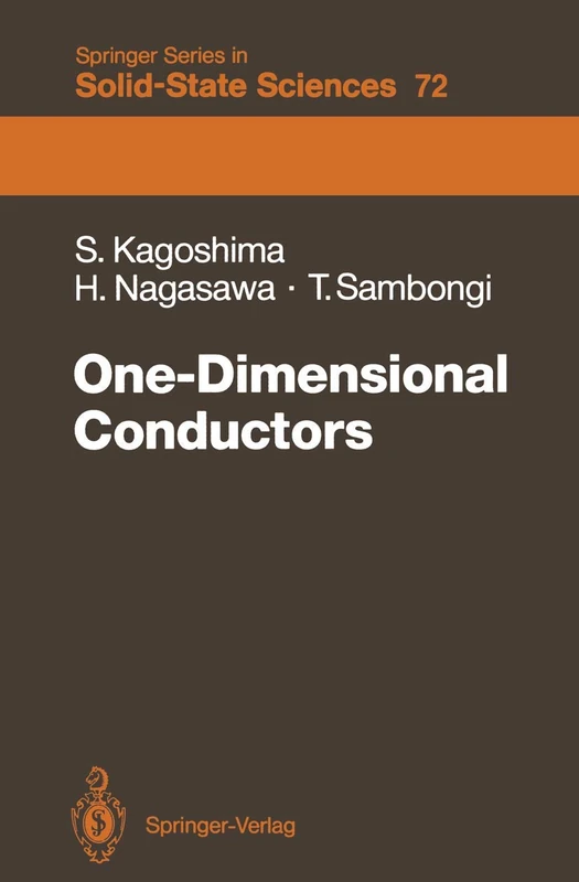 One-Dimensional Conductors: 72 (Springer Series in Solid-State Sciences, 72) - Image 1