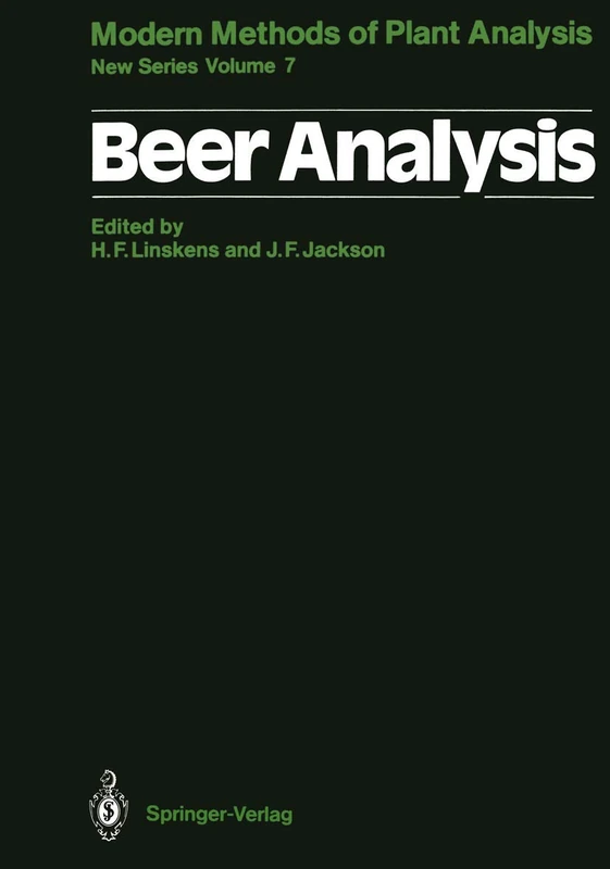Beer Analysis: 7 (Molecular Methods of Plant Analysis, 7)
