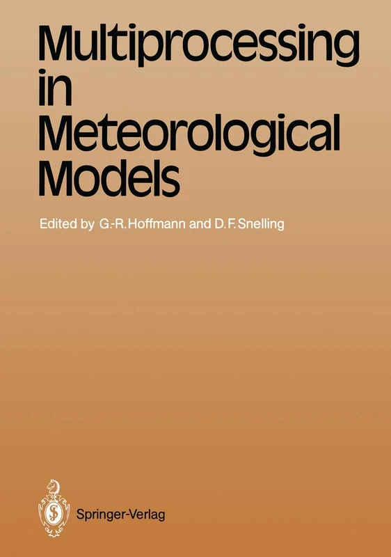 Multiprocessing in Meteorological Models (Topics in Atmospheric and Oceanic Sciences)