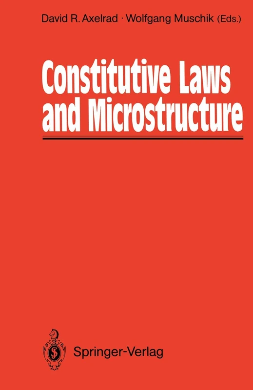Constitutive Laws and Microstructure: Proceedings of the Seminar Wissenschaftskolleg ― Institute for Advanced Study Berlin, February 23–24, 1987 - Image 1