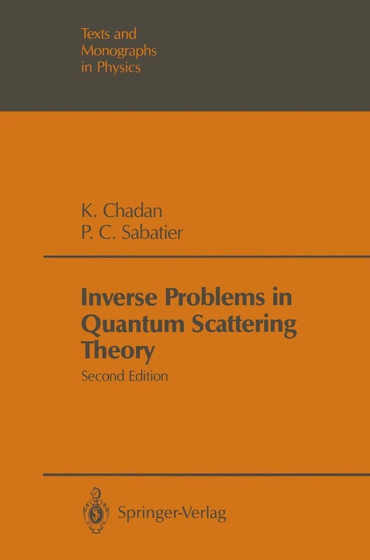 Inverse Problems in Quantum Scattering Theory (Theoretical and Mathematical Physics)