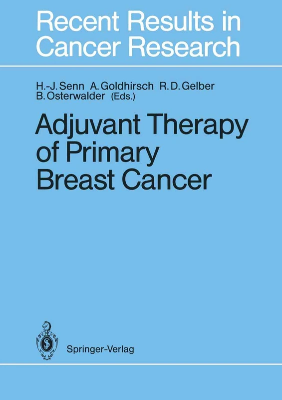 Adjuvant Therapy of Primary Breast Cancer: 115 (Recent Results in Cancer Research, 115)