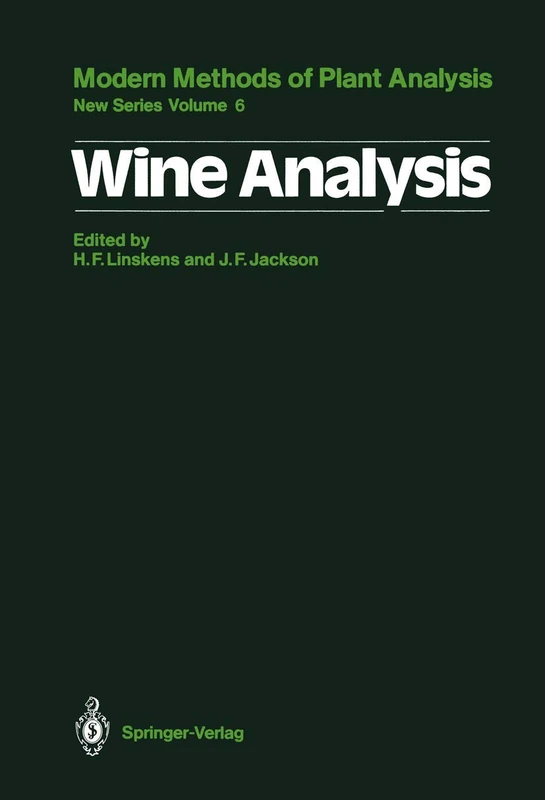 Wine Analysis: 6 (Molecular Methods of Plant Analysis, 6)