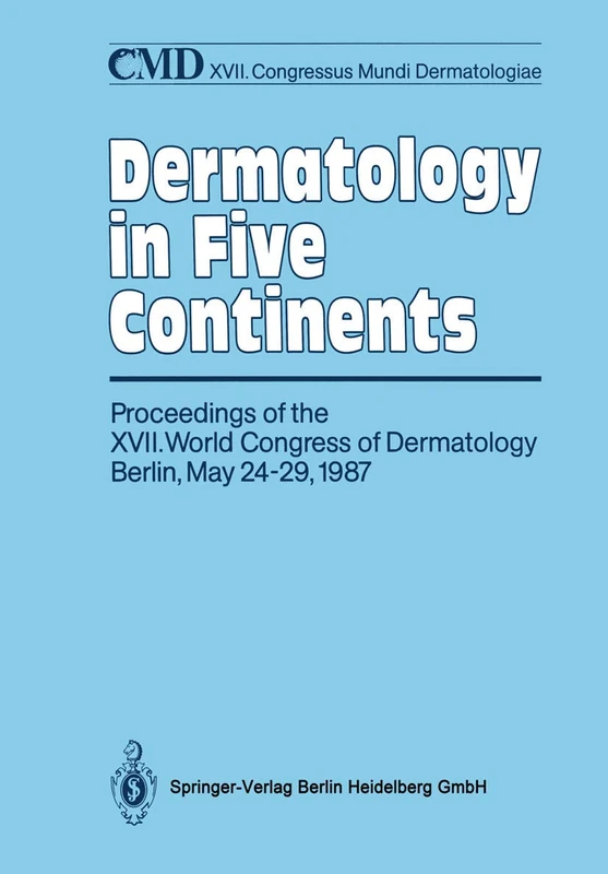 Springer Dermatology in Five Continents - World Congress Book