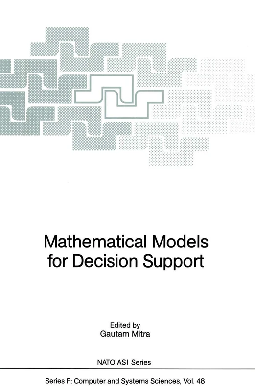 Mathematical Models for Decision Support: 48 (NATO ASI Subseries F:, 48)