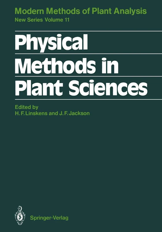 Physical Methods in Plant Sciences: 11 (Molecular Methods of Plant Analysis, 11)