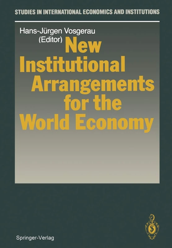 New Institutional Arrangements for the World Economy - Springer