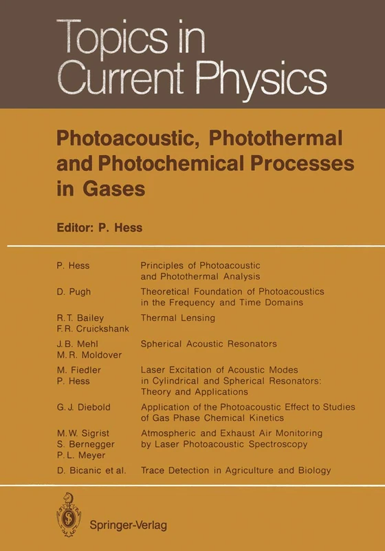 Photoacoustic, Photothermal and Photochemical Processes in Gases: 46 (Topics in Current Physics, 46)