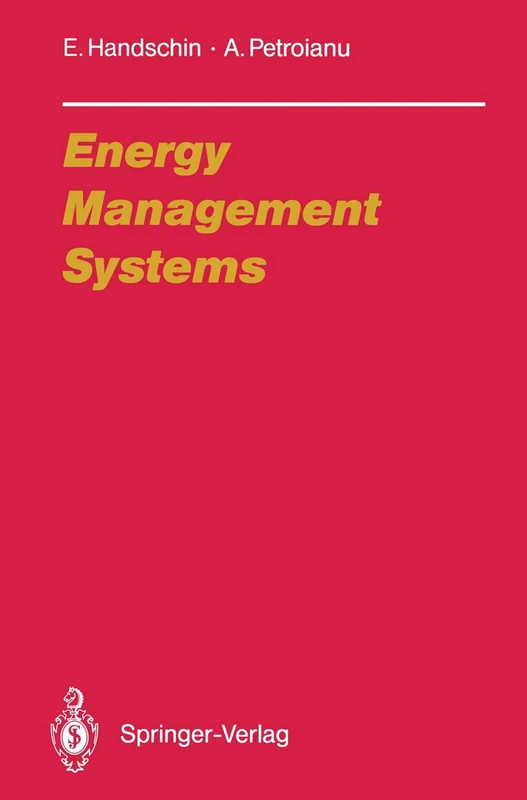Energy Management Systems: Operation and Control of Electric Energy Transmission Systems (Electric Energy Systems and Engineering Series)