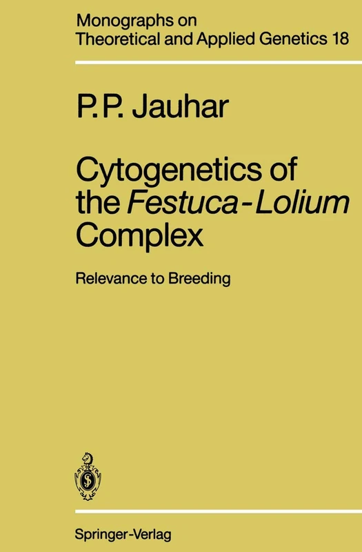 Cytogenetics of the Festuca-Lolium Complex: Relevance to Breeding: 18 (Monographs on Theoretical and Applied Genetics, 18) - Image 1
