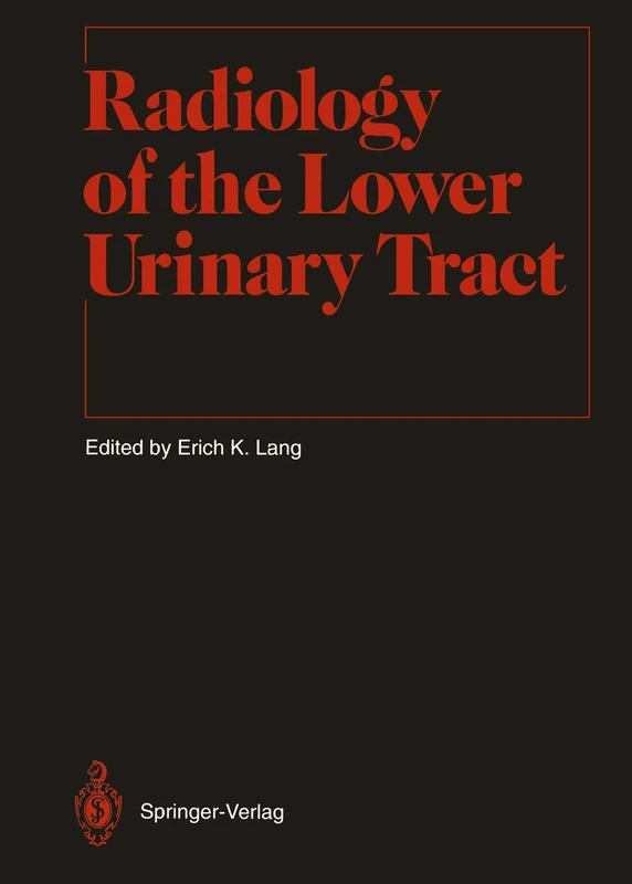 Radiology of the Lower Urinary Tract (Medical Radiology)