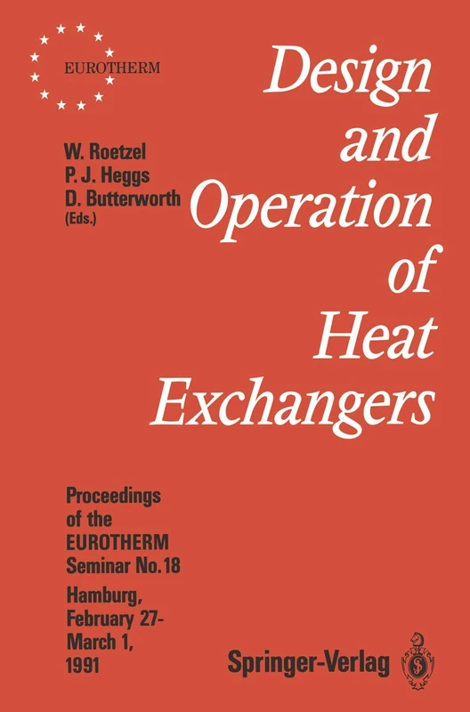 Design and Operation of Heat Exchangers: Proceedings of the EUROTHERM Seminar No. 18, February 27 – March 1 1991, Hamburg, Germany - Image 1